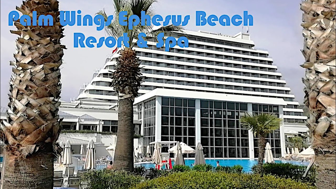 Das 5-Sterne Hotel Palm Wings Ephesus Beach Resort & Spa Westtürkei