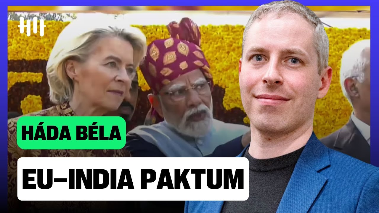 Történelmi lépés: Európa hátat fordít Amerikának India kedvéért? – Háda Béla