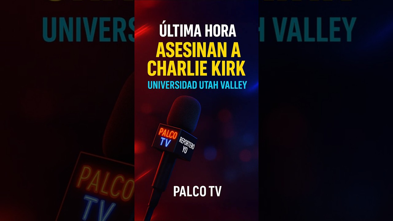 🔴 &Uacute;LTIMA HORA Asesinan a Charlie Kirk en Utah  Reportero Yo #palcotv  #noticias