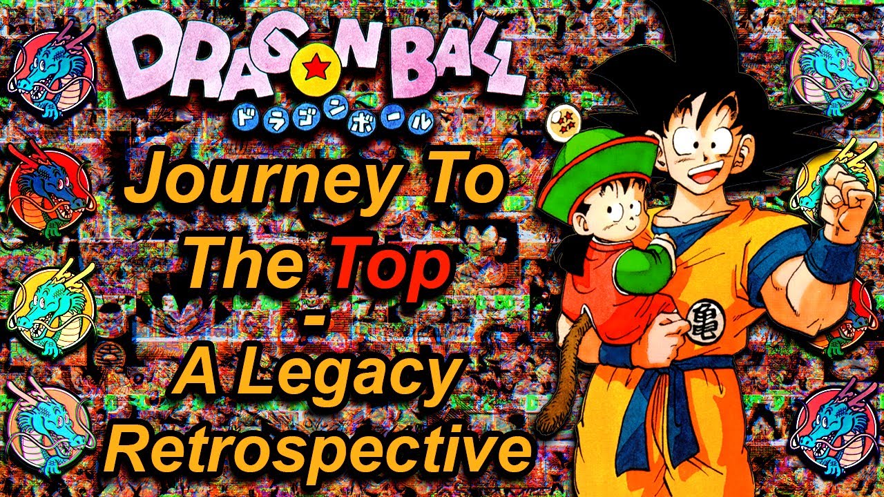 Dragon Ball: Journey To The Top | FULL FRANCHISE Deep Dive