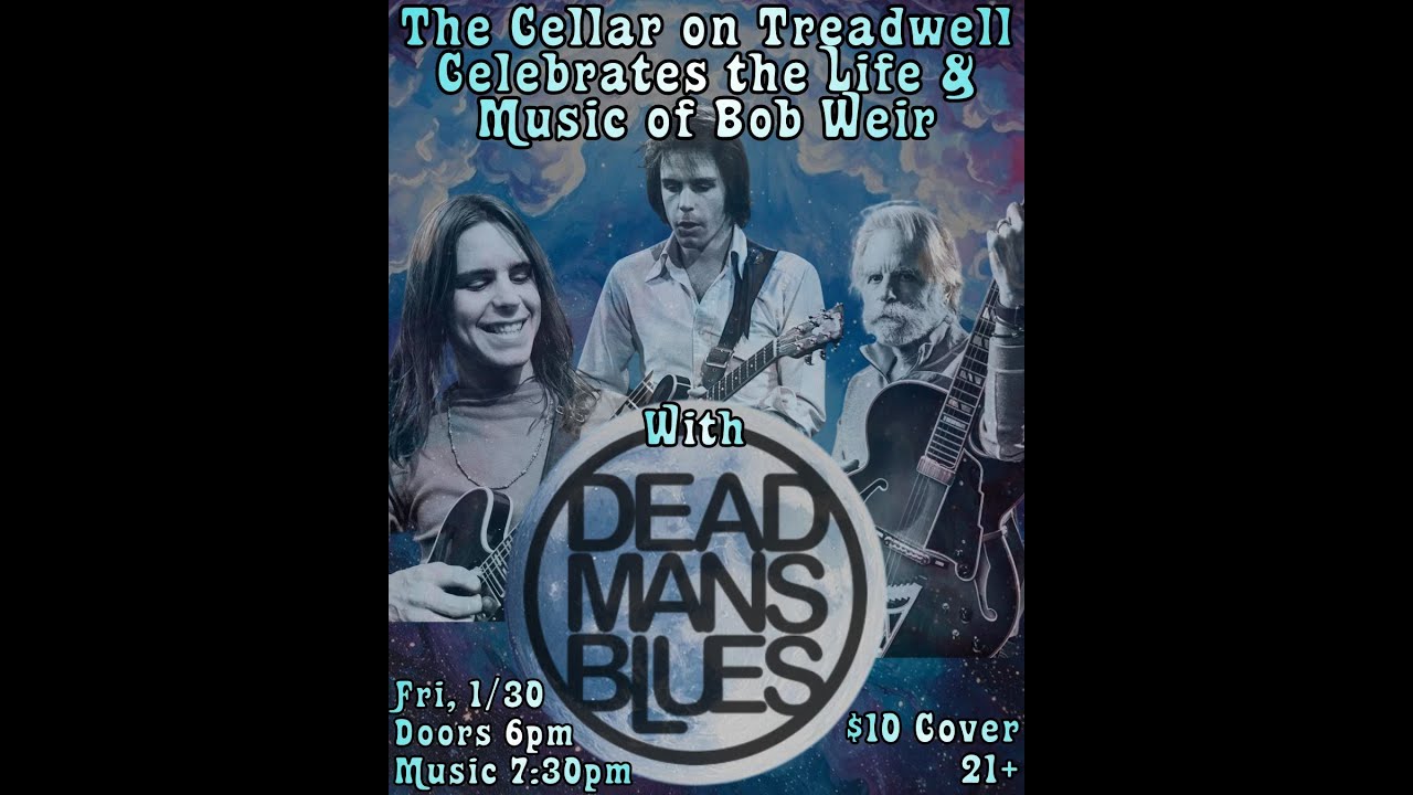 Dead Mans Blues - 1/30/26 - The Cellar On Treadwell (Full Set)