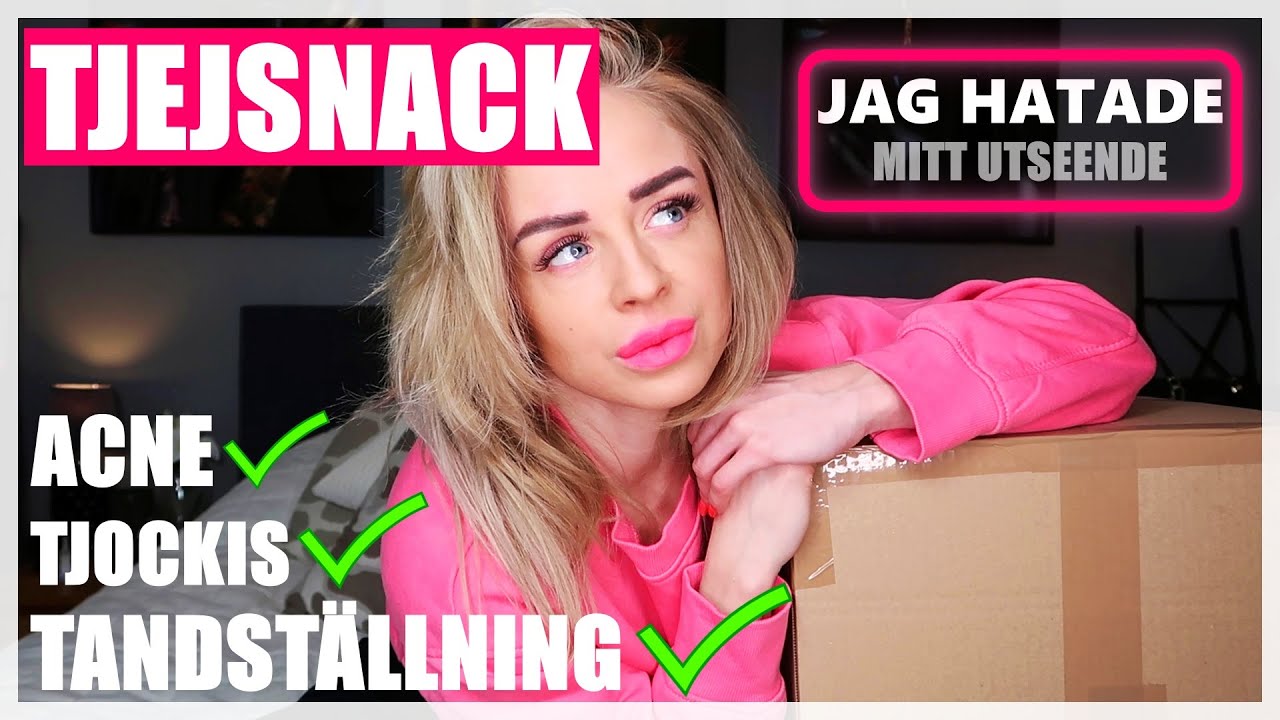 JAG HATADE MITT UTSEENDE #TJEJSNACK