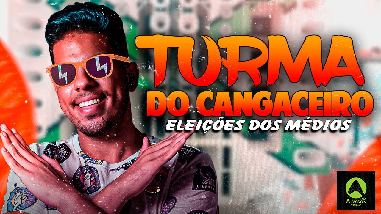 MUSICAS NOVAS - TURMA DO CANGACEIRO - ELEIÇÕES DOS MÉDIOS - REPERTORIO NOVO