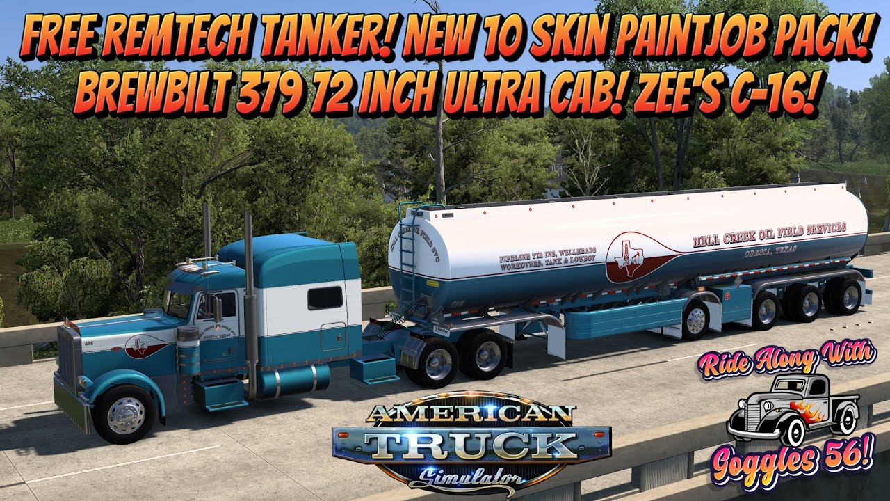 ATS | Free Remtech Tanker! 10 Skin Paint Pack! Brewbilt 379 Ultra Cab!