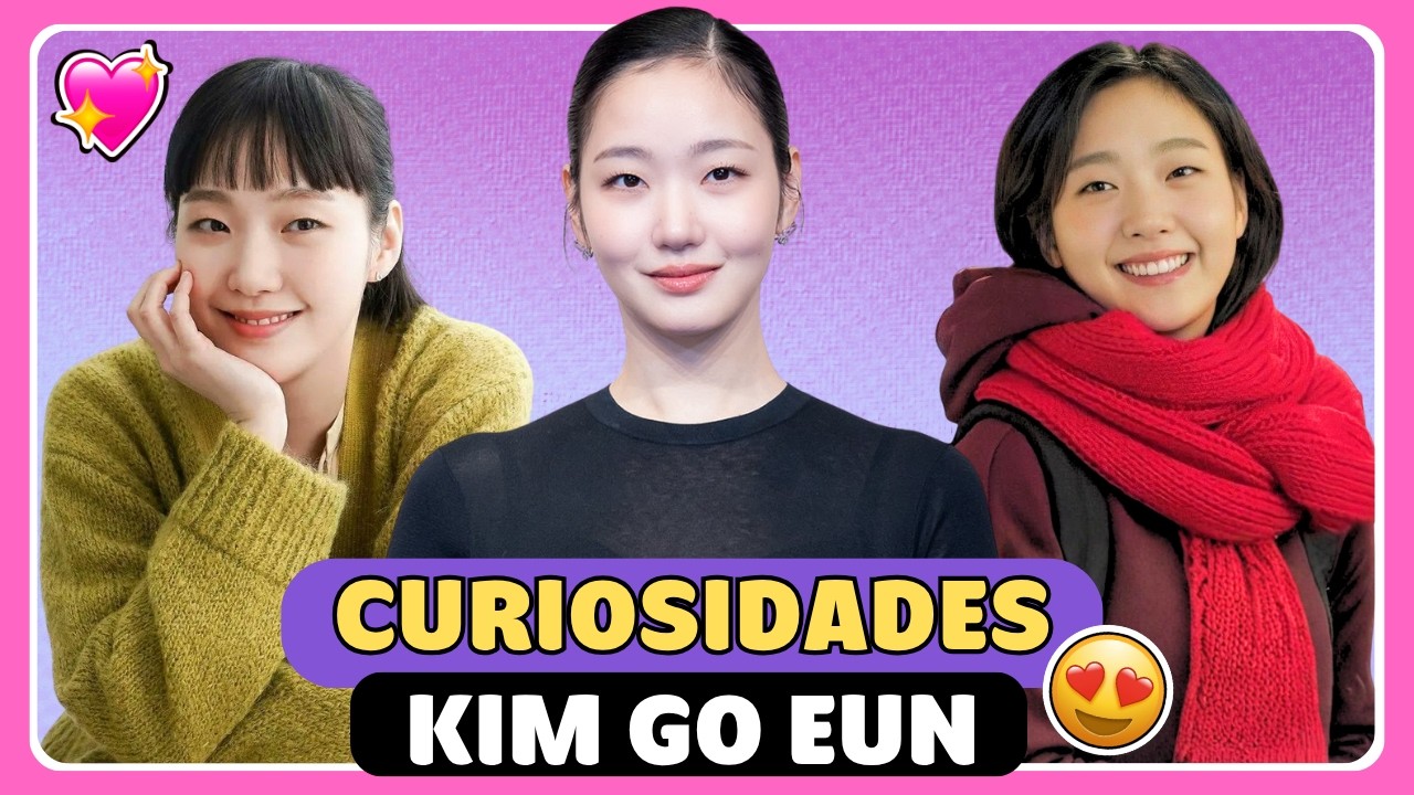 🌸TODO sobre KIM GO EUN, una EXITOSA CARRERA ¿la mejor actriz de Corea del Sur?