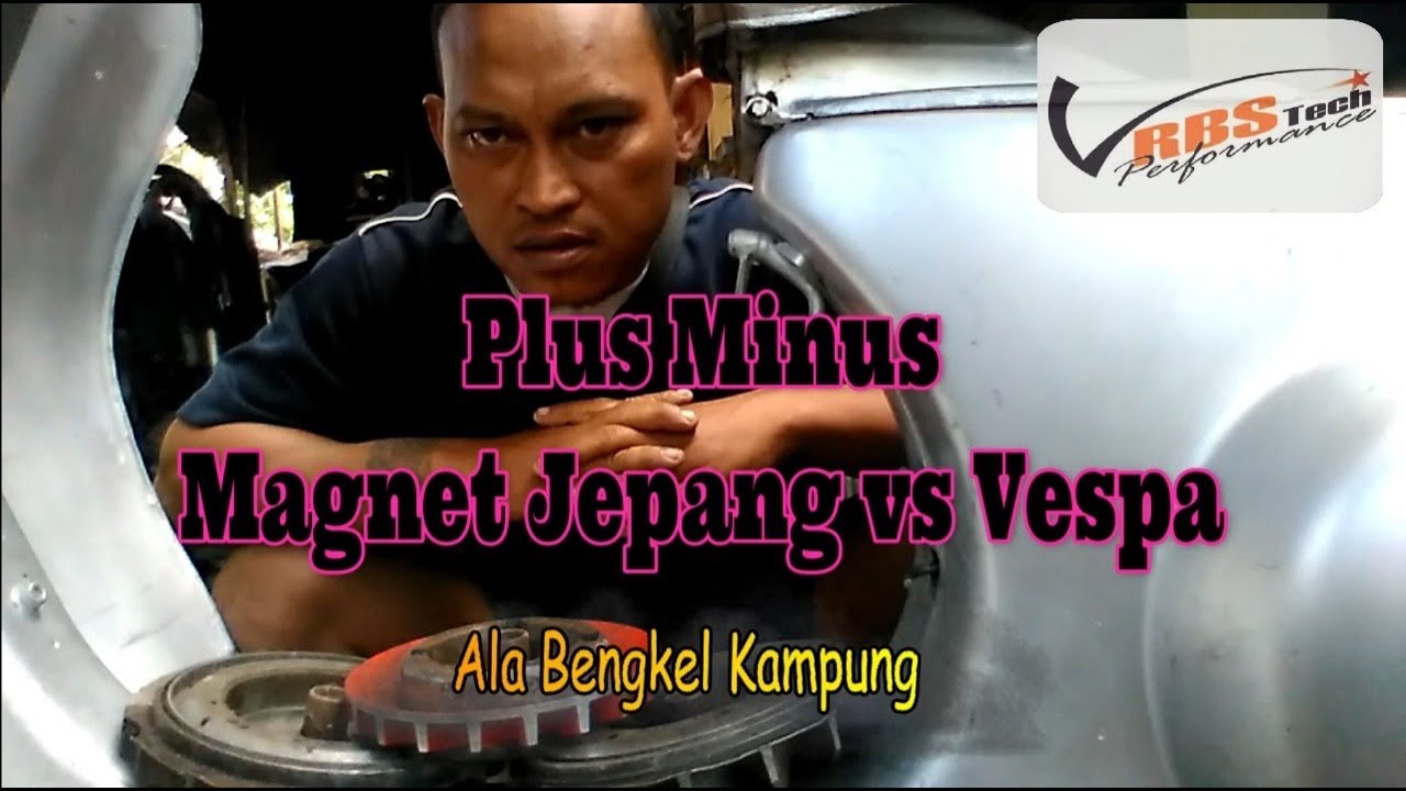 Plus Minus Magnet Jepang Vs Vespa