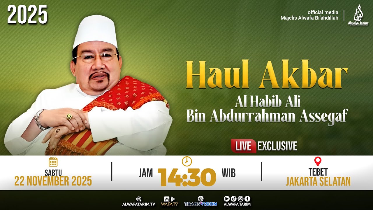 🔴LIVE | HAUL TEBET 2025 | PUNCAK HAUL AL HABIB ALI BIN ABDURRAHMAN ASSEGAF KE-5 | JAKSEL