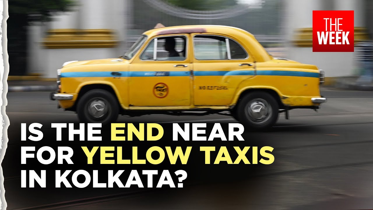 Kolkata | Is this THE END of the iconic YELLOW TAXIS? | Kolkata yellow taxi | THE WEEK