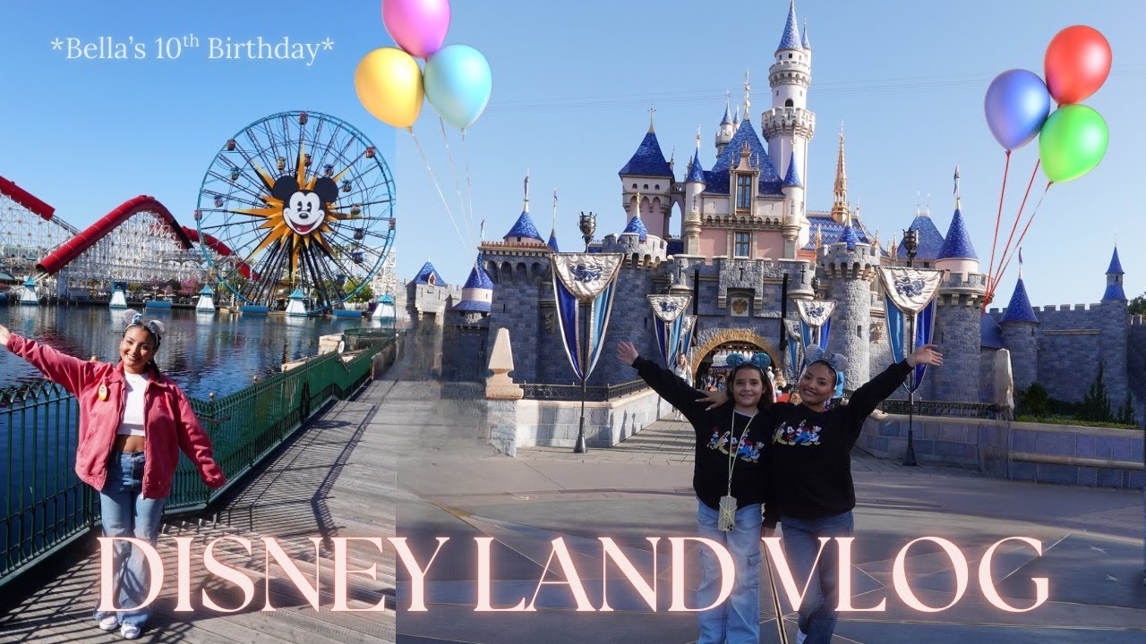 DISNEY LAND for the FIRST TIME  🥳 *Bella's 10th Birthday Surprise*