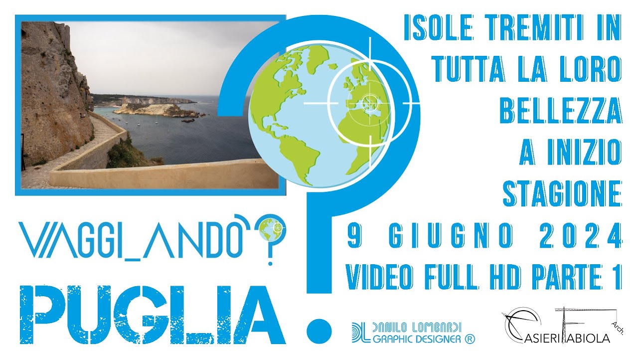 ISOLE TREMITI in tutta la loro bellezza a inizio stagione 9 giugno 2024 VIDEO FULL HD PARTE 1