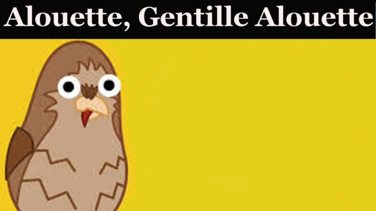 Alouette, Gentille Alouette   Comptine