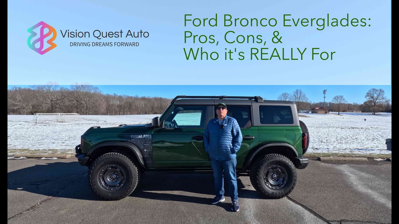 Ford Bronco Everglades: Pros, Cons, & Who It's REALLY For