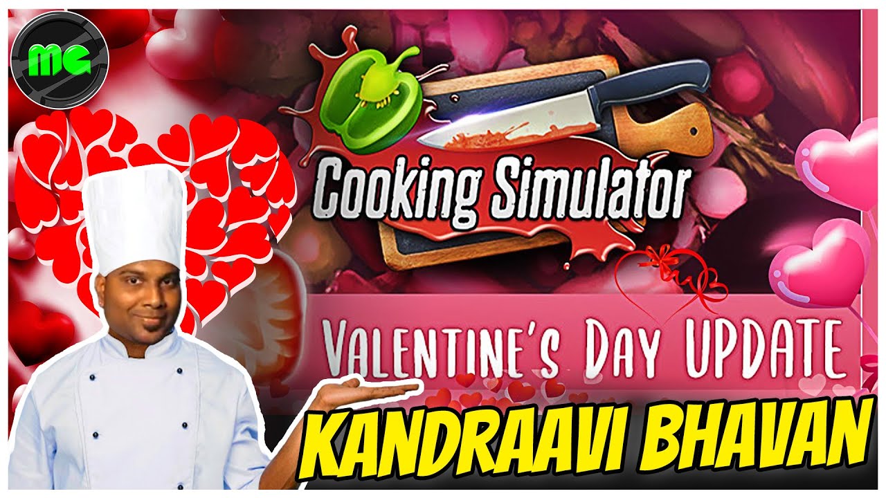 Valentine's Day கண்றாவி பவன் Kandraavi Bhavan | Cooking Simulator Gameplay | Manguni Gamer