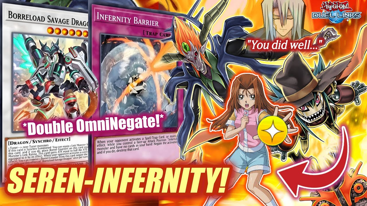 INFERNITY SERENITY!? BEST Version going 1st and 2nd! (w/ DOUBLE Omni Negate!) [Yu-Gi-Oh! DUEL LINKS]