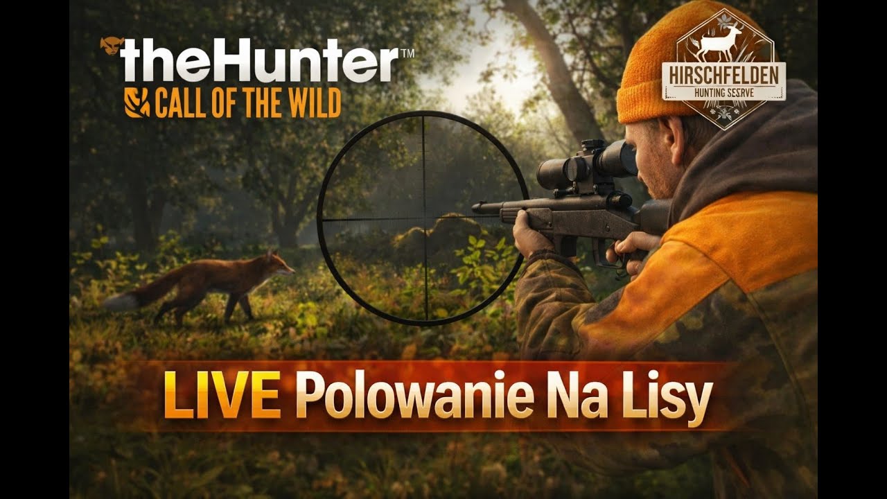 Pierwszy Live Z Okazji 1000 Subów!!! | The Hunter Call of TheWild | Polowanie na Lisy!
