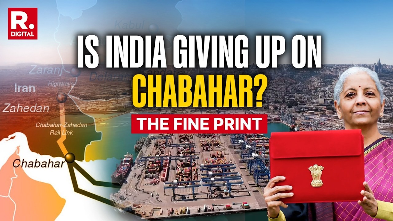 Union Budget 2026: No Allocation for Chabahar Port | Is India siding with the US against Iran?