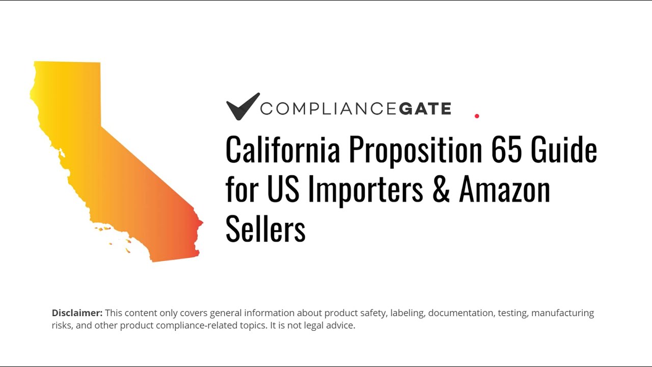 California Proposition 65 Guide for US Importers & Amazon Sellers