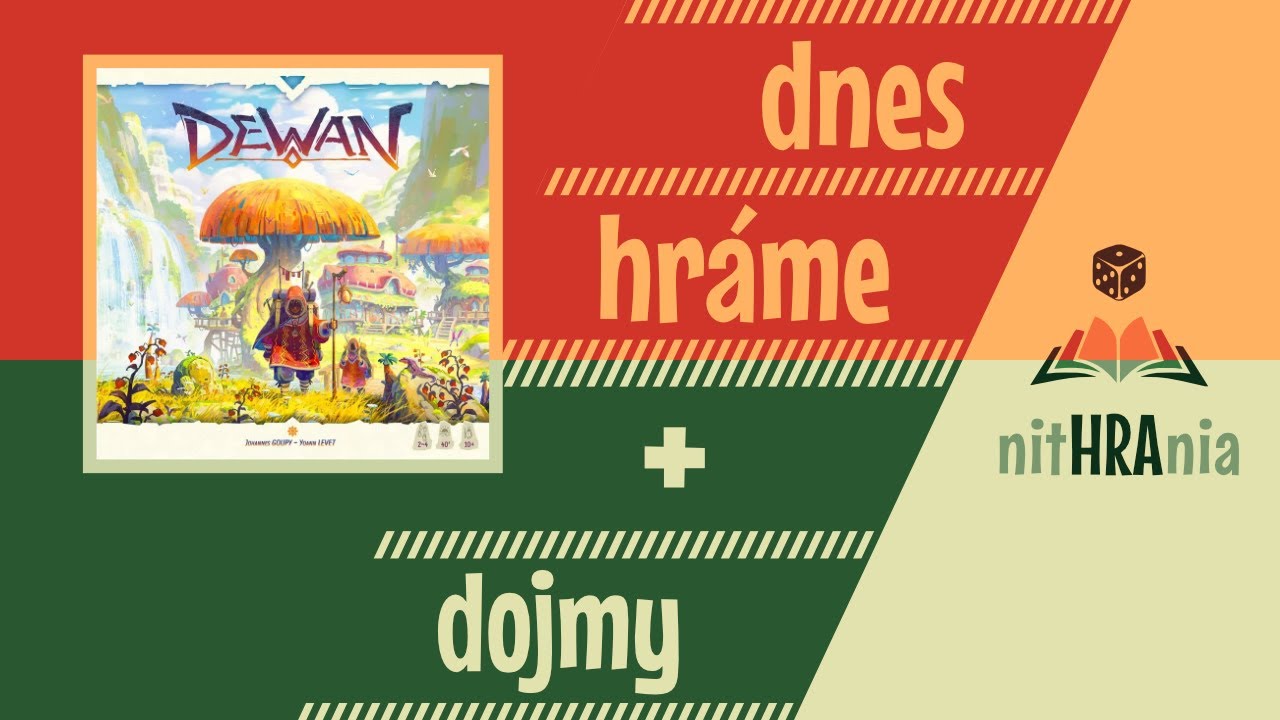 Dnes hráme - Dewan (gameplay + dojmy)