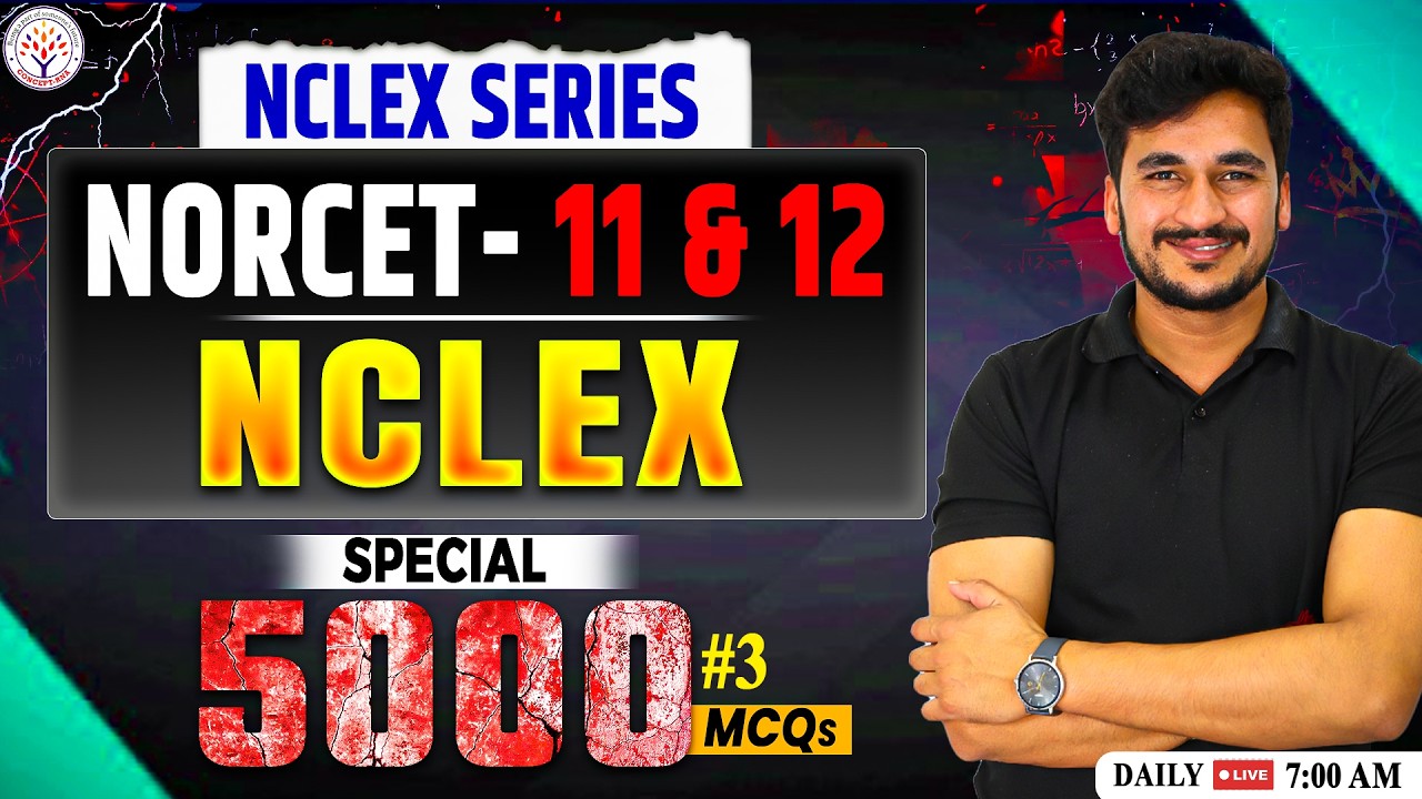 NORCET 11 & 12 NCLEX MCQ Series | NCLEX Based 5000 Important MCQs | NORCET 11 Preparation |Vikas Sir