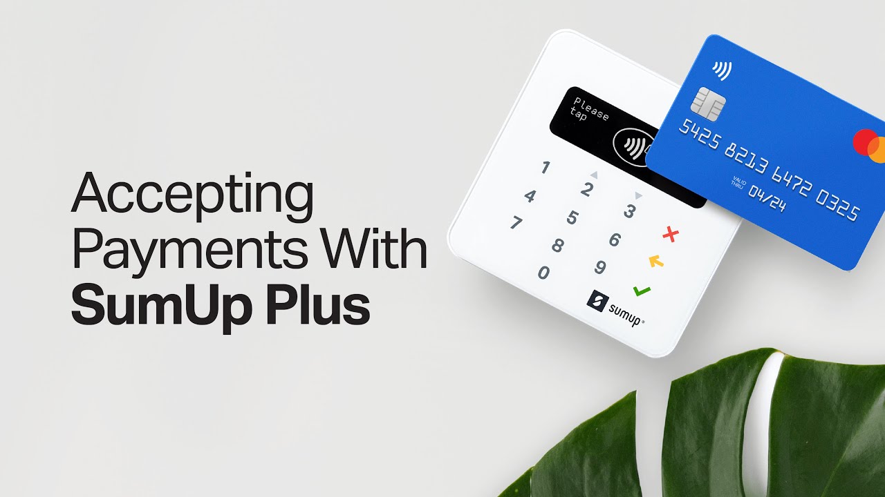 Accepting Payments with the SumUp Plus
