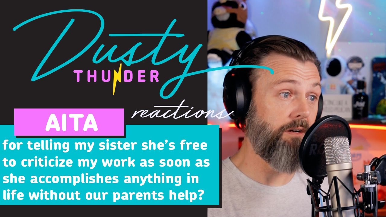 AITA for telling my sister she's free to criticize my work as soon as she accomplishes anything?