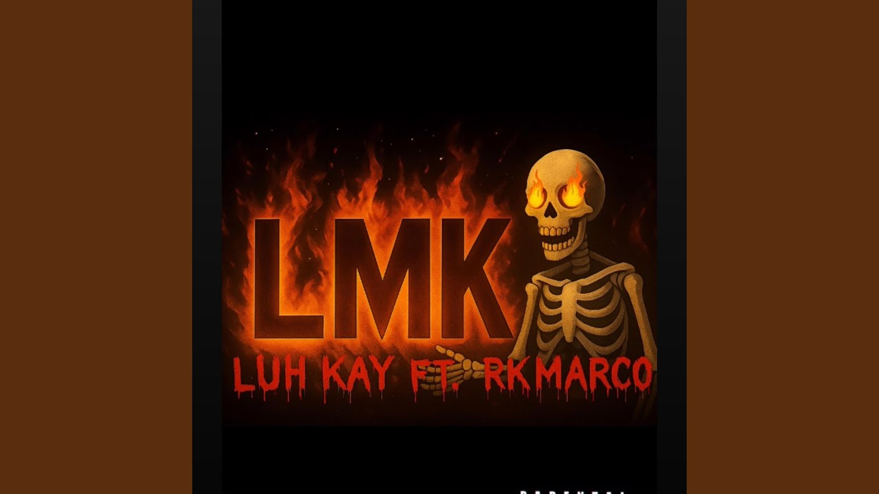 Lmk (feat. Rk marco)