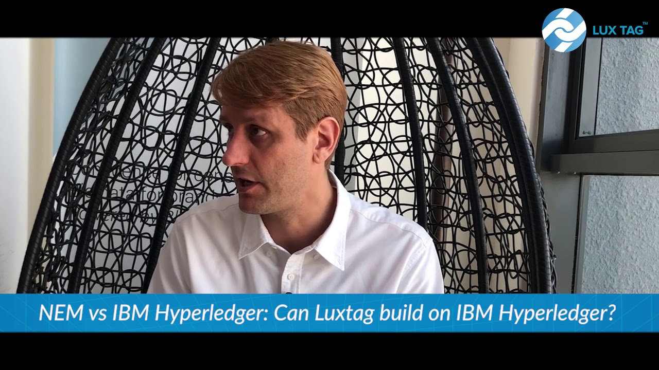 IBM Hyperledger: Can LuxTag build on it? (and why not )