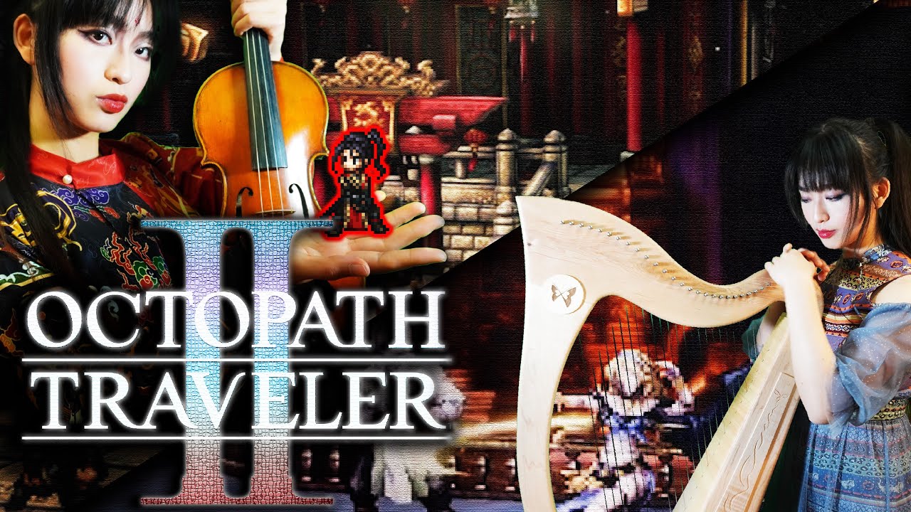 【OCTOPATH TRAVELER II】Determination / Unshakable Resolve — Violin （Harp）Cover | オクトパス トラベラー
