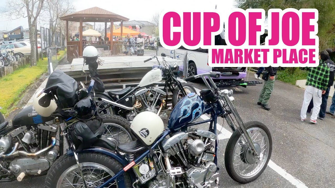 【自慢のバイクでコーヒーを飲みに行こう!!】CUP OF JOE MARKET PLACE