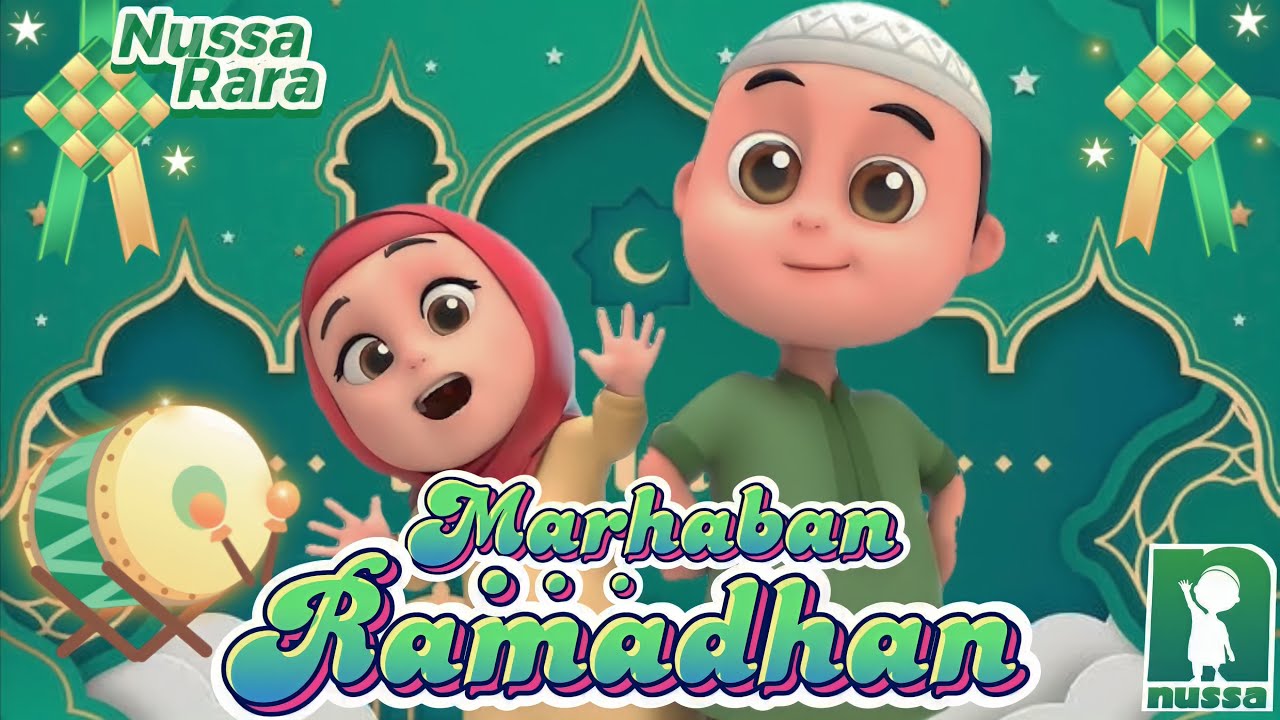 Lagu Marhaban Ramadhan (2023) #nussa #nussaofficial #nussarara