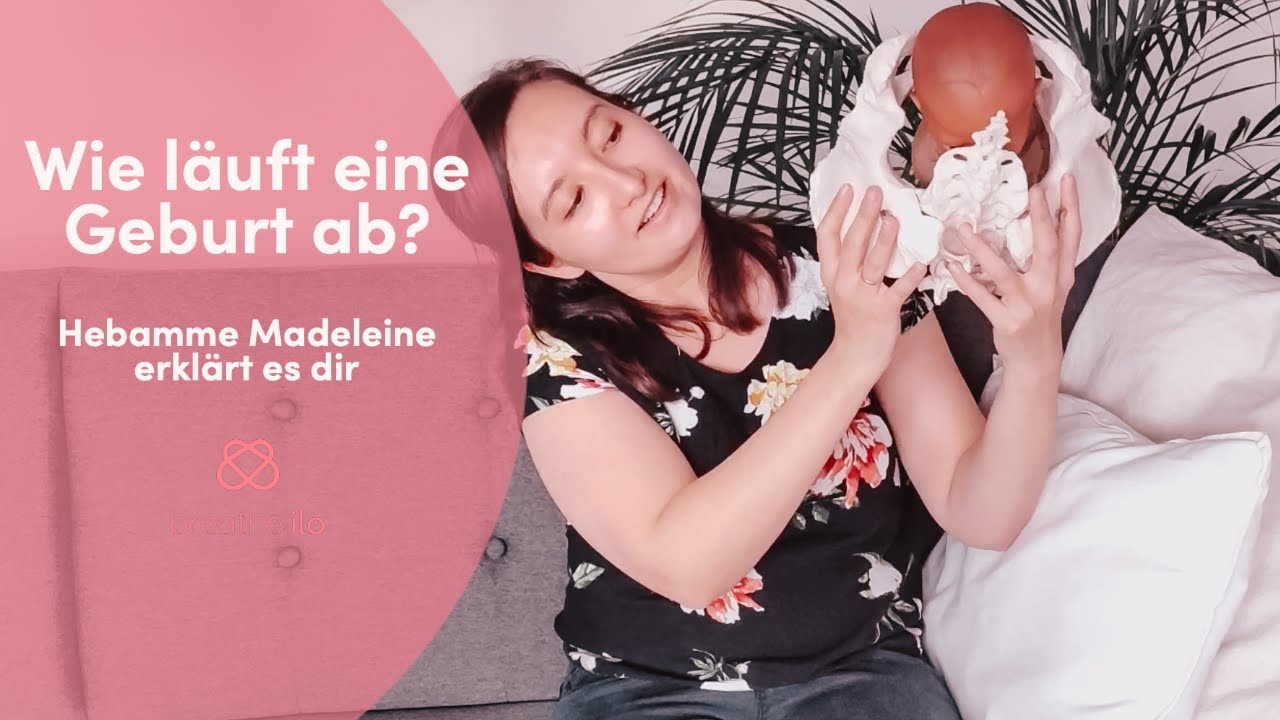 Wie läuft eigentlich eine Geburt ab? Hebamme Madeleine erklärt es dir