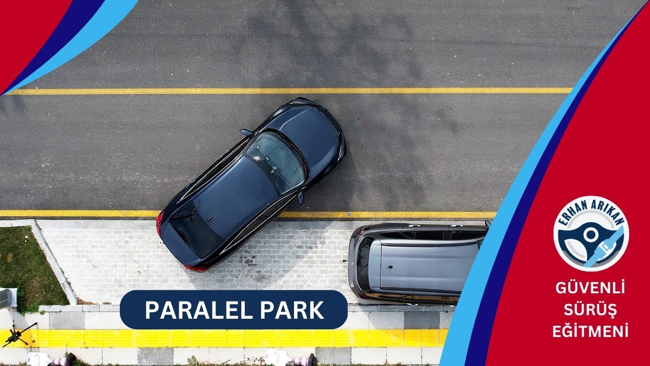 PARALEL PARK | Güvenli Sürüş Eğitmeni Erhan Arıkan #GuvenliSurus #ErhanArikan