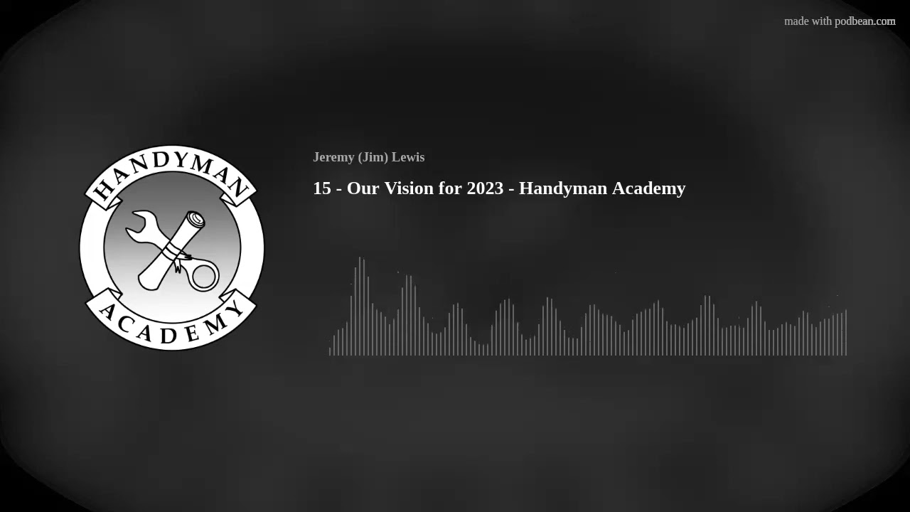 15 - Our Vision for 2023 - Handyman Academy