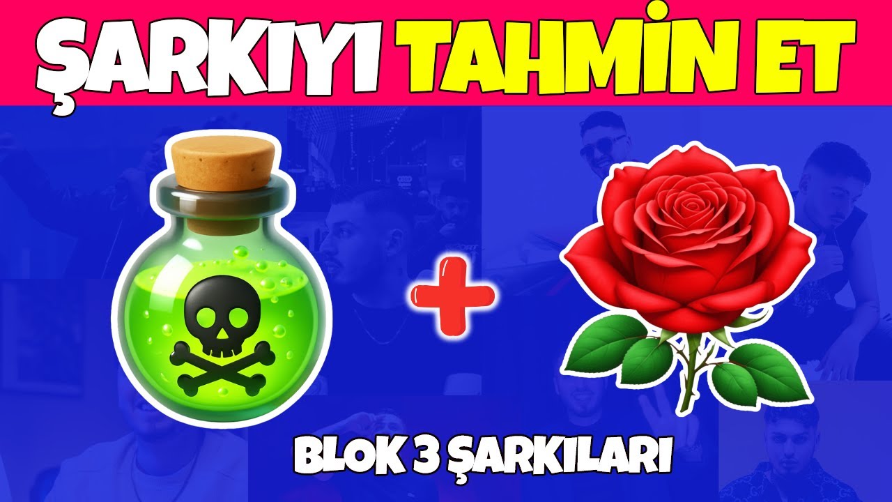 Emojilerle Şarkıyı Tahmin Et🎵Blok3 Şarkıları🔥Blok 3 Şarkı Bilmece🎤
