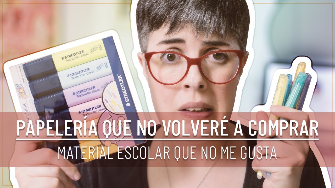 PAPELERÍA QUE NO VOLVERÉ A COMPRAR (parte 3) | Material escolar que no repetiré | Vuelta al cole