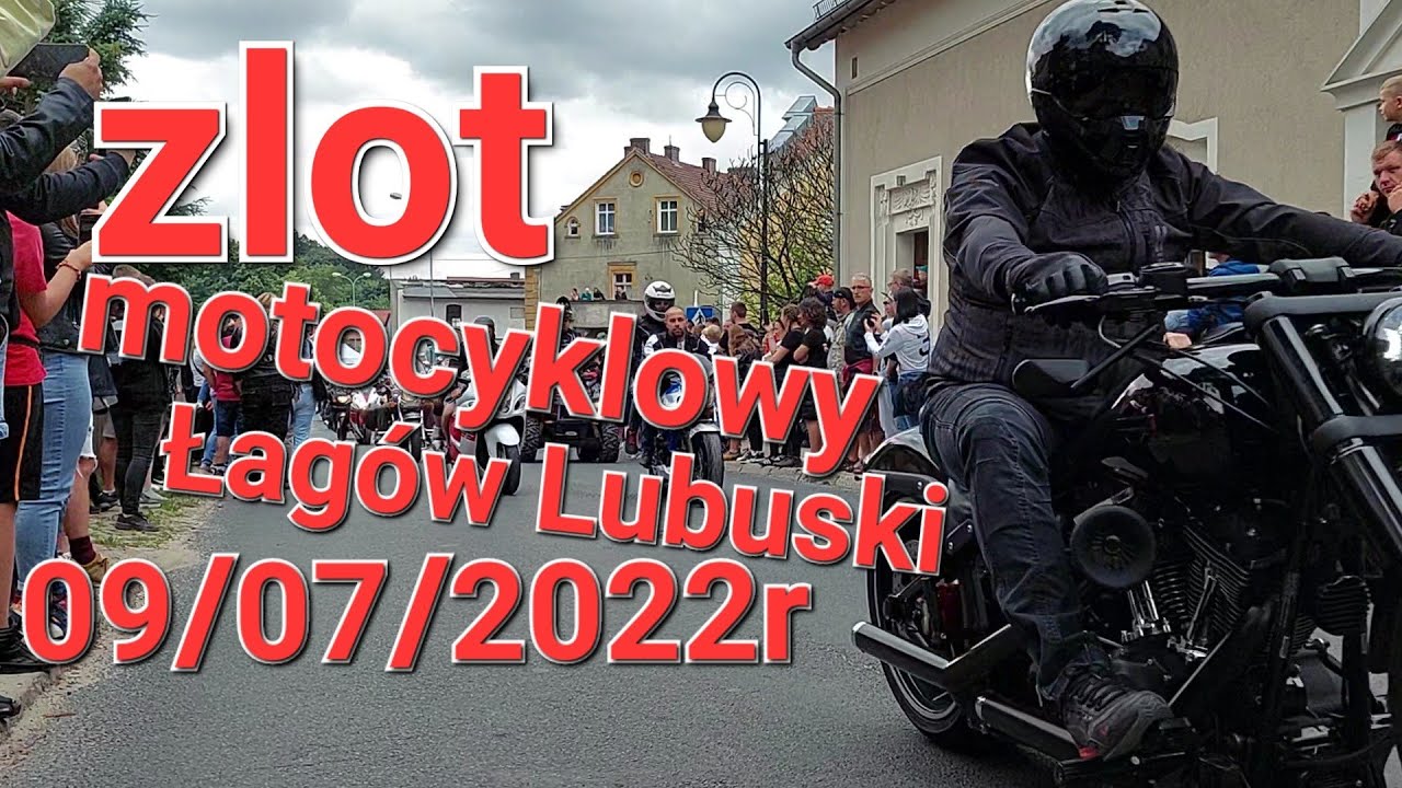 Zlot motocyklowy Łagów Lubuski 2022 r - przejście ulicami miasta..