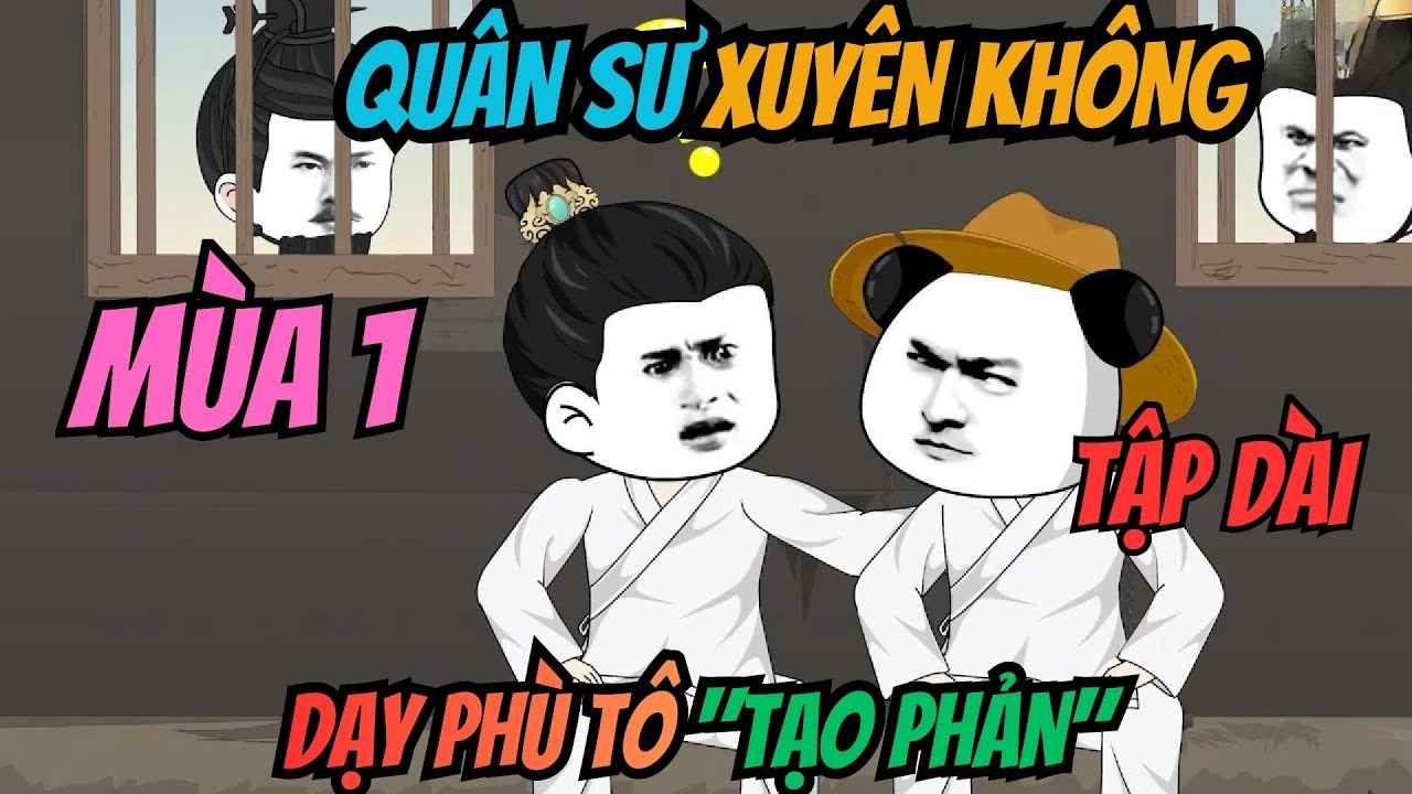 (Tập Dài Mùa 1) I Quân Sư Xuyên Không, Dạy Phù Tô 