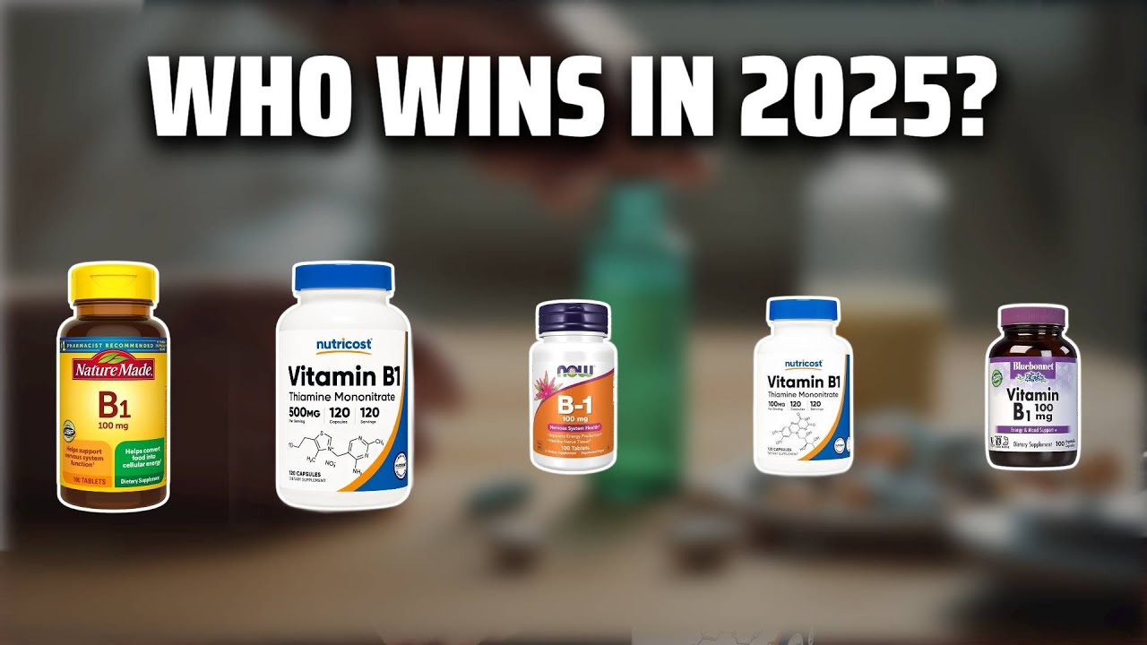 The Top 5 Best Vitamin B1 100mg in 2025 - Must Watch Before Buying!