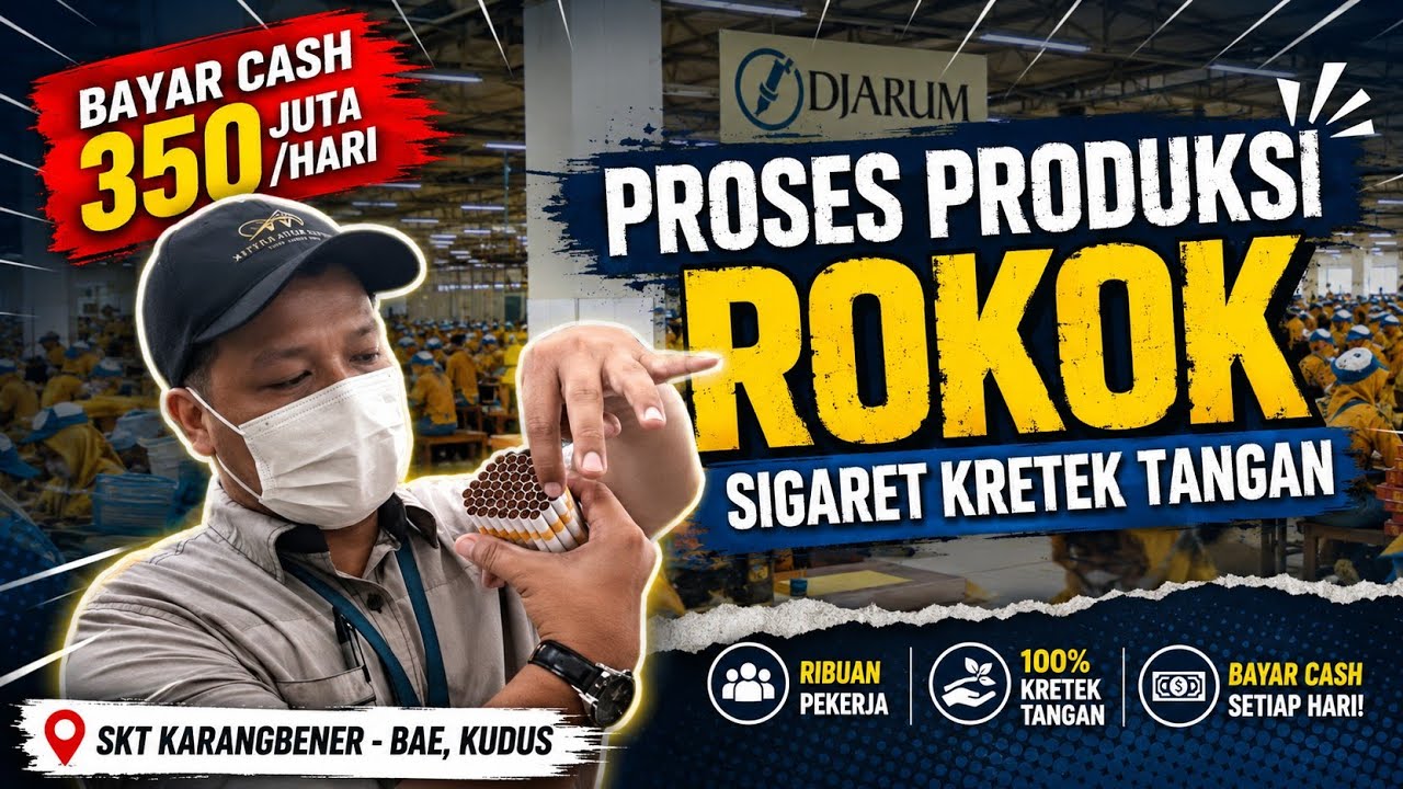 Begini Proses Produksi  Rokok Sigaret Kretek Tangan di Pabrik Rokok Djarum Kudus