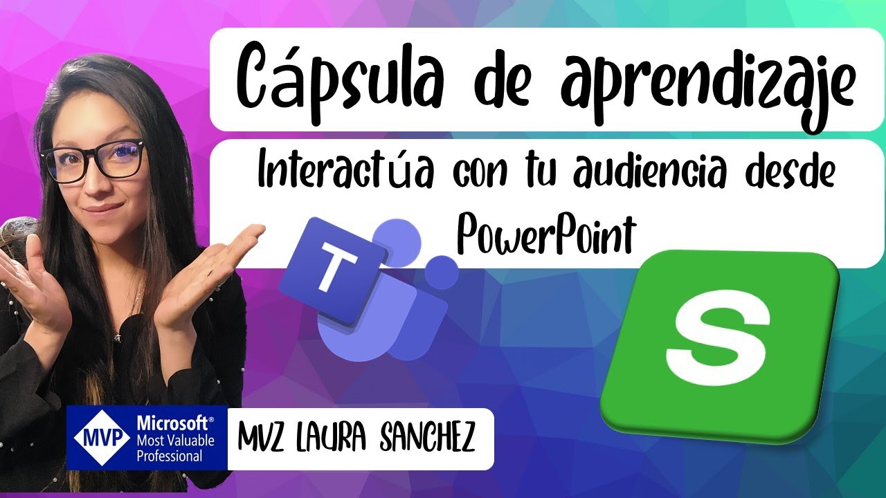 Cápsula de aprendizaje -SLIDO / Interactúa con la audiencia / Power Point