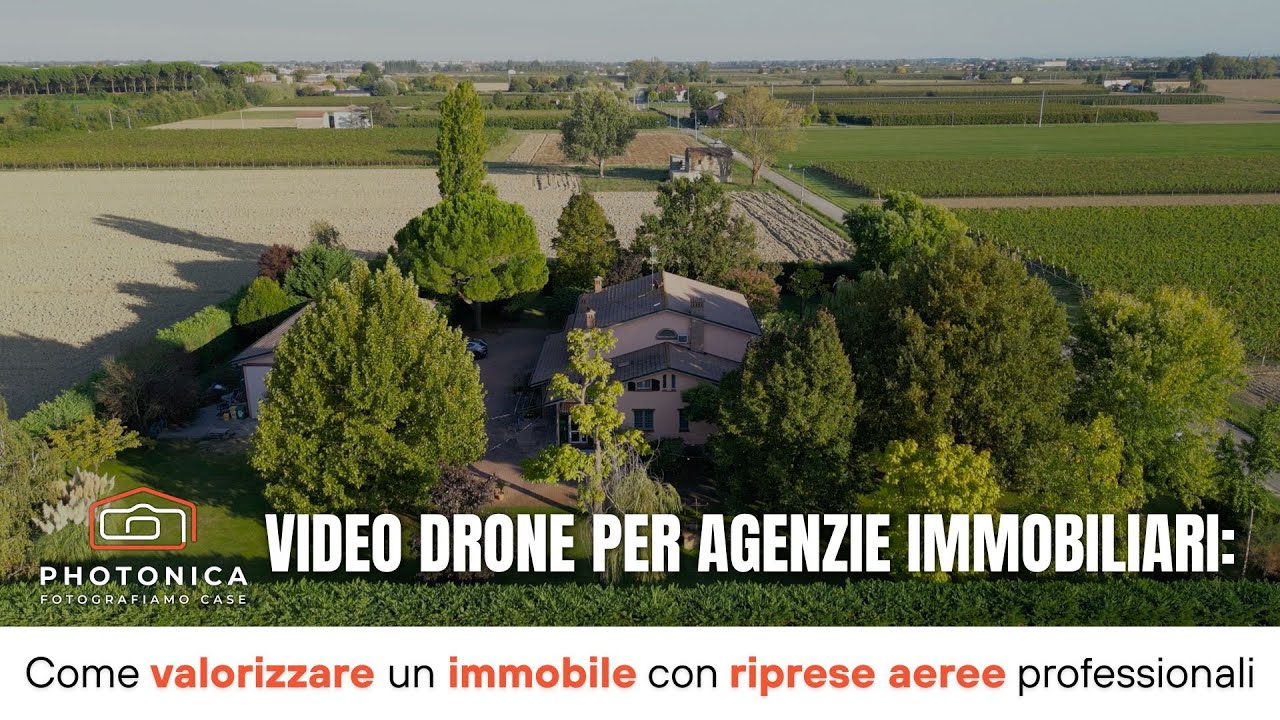 Video Drone per Agenzie Immobiliari: Come valorizzare un immobile con riprese aeree professionali