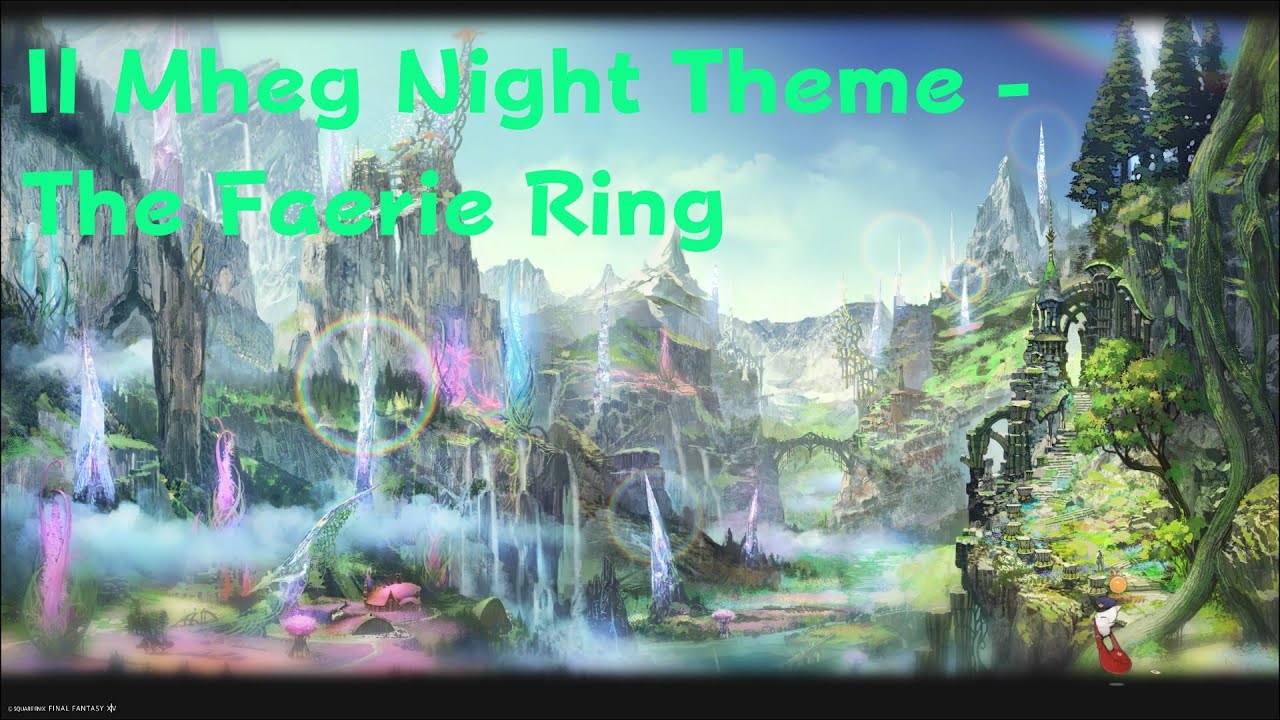 Il Mheg Night Theme - The Faerie Ring