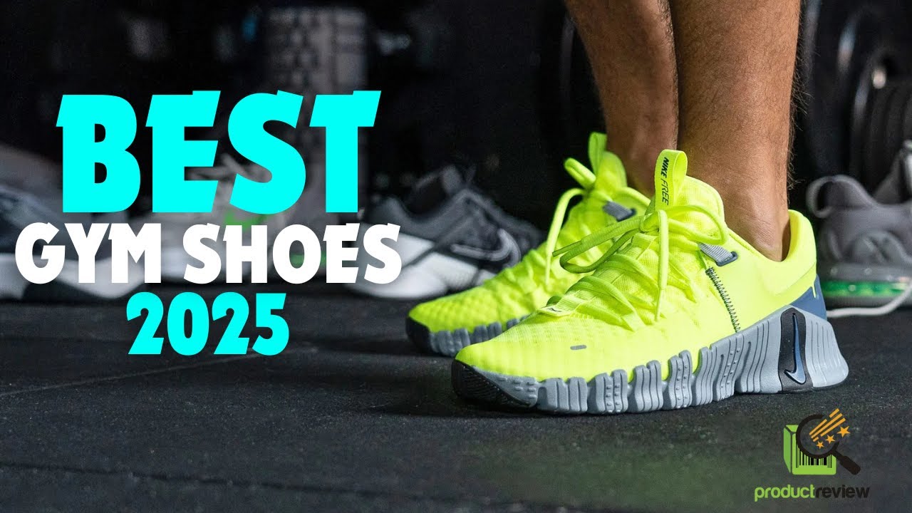 Top 5 Best Gym Shoes In 2025 - Ultimate Workout Shoe Guide