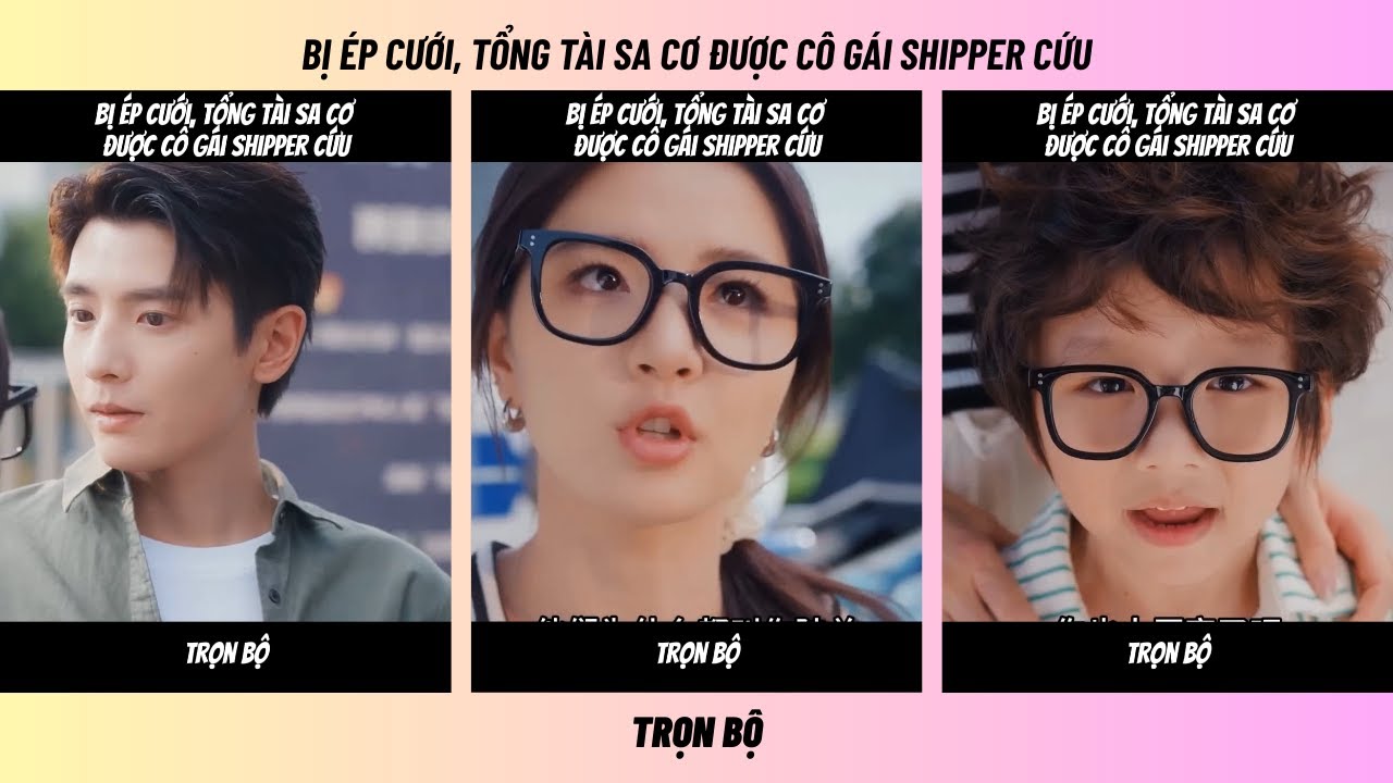 💖 REVIEW PHIM NGÔN TÌNH Tổng Tài Rời Xa Giới Thượng Lưu, Được Cô Gái Bình Dân Cưu Mang