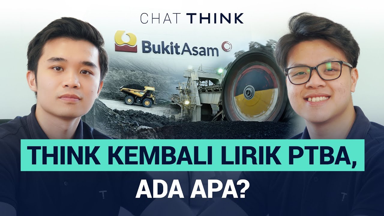 CHAT THINK: PTBA Dulu Wonderful, Sekarang Diabaikan... Tapi 2026?