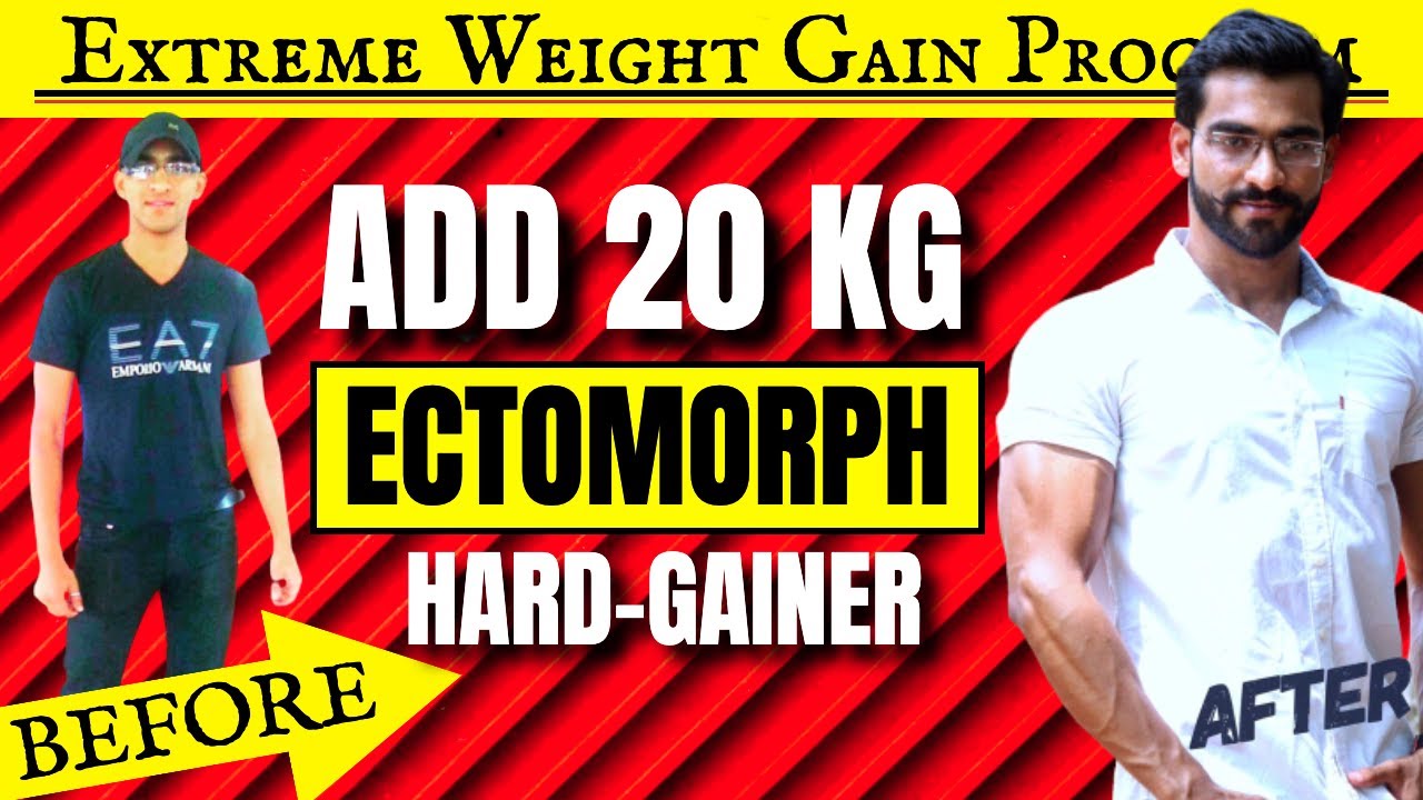 Add 20 kg Ectomorph (Hardgainers Special) || आसानी से वजन बढ़ाएं
