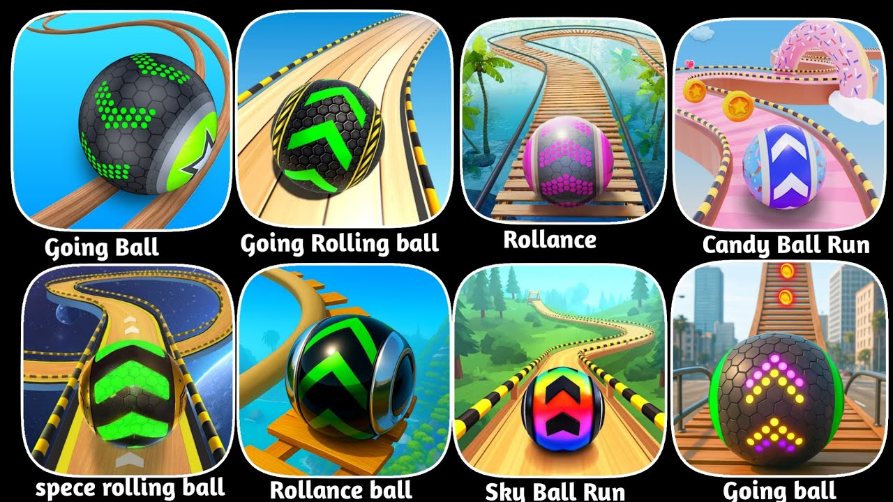 Going Ball,Sky Parkour Rolling ball,Spece Rolling Ball,City ball run,Rollence,Candy Ball Run,