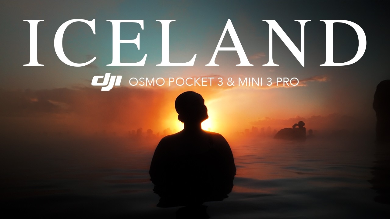 DJI Osmo Pocket 3 & Mini 3 Pro | Cinematic Video in Iceland