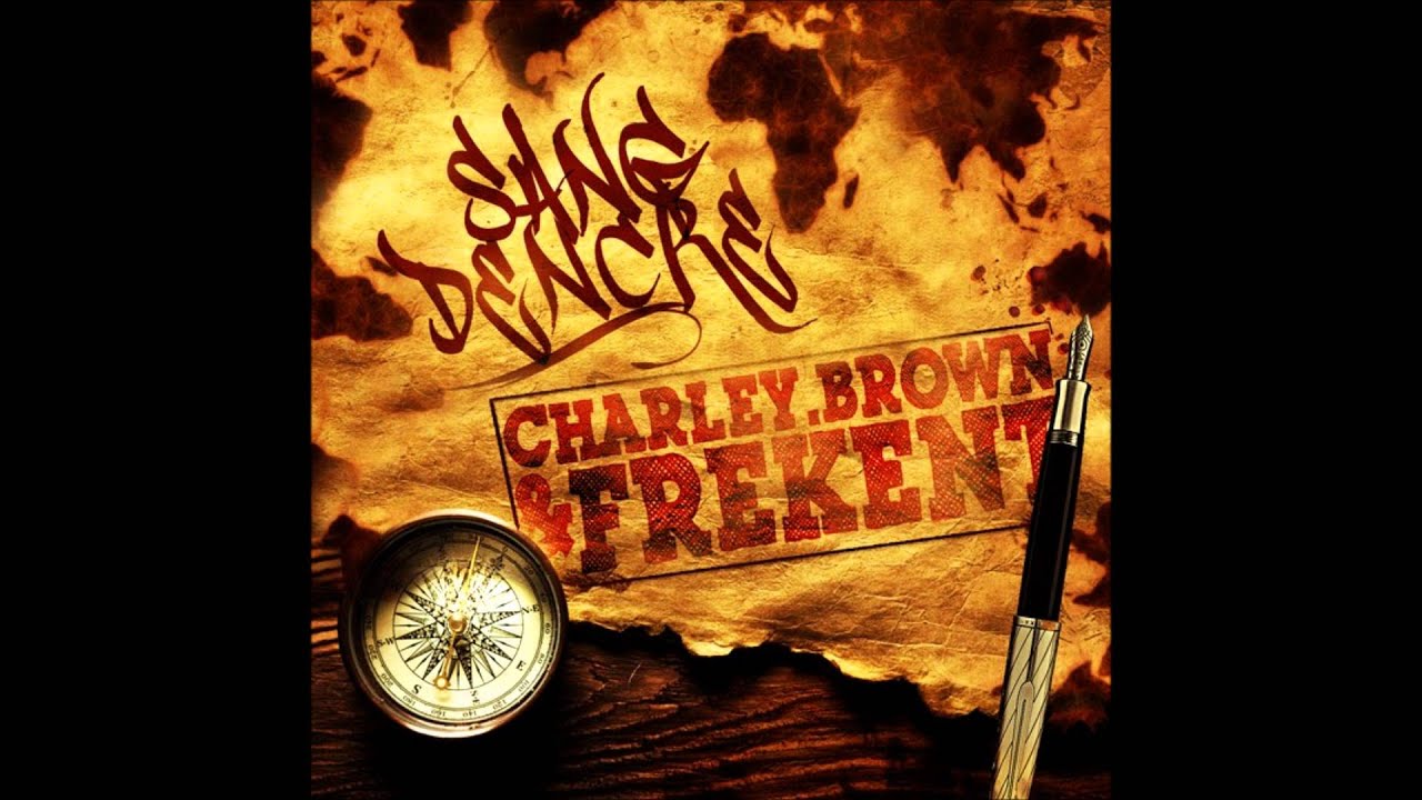 Charley Brown & Fr&eacute;kent - Frissonner