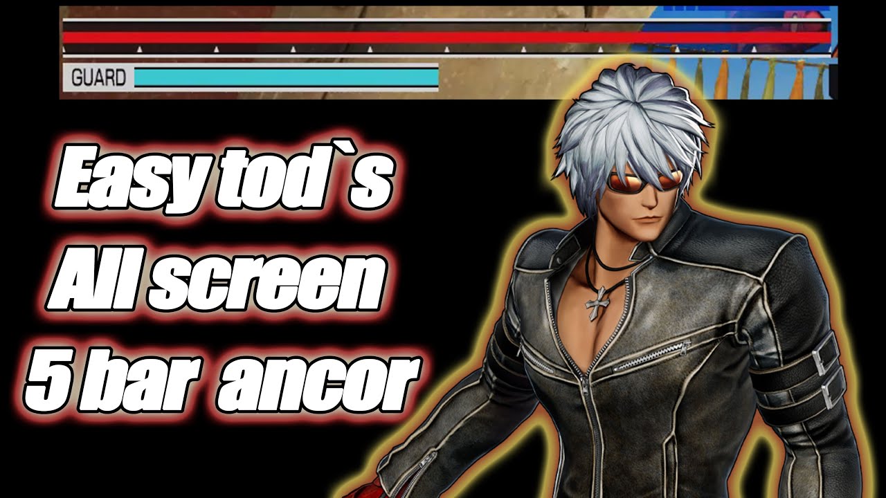 KOF XV - K` ALL SCREEN TOD`S EASY VER. [PATCH 1.62]